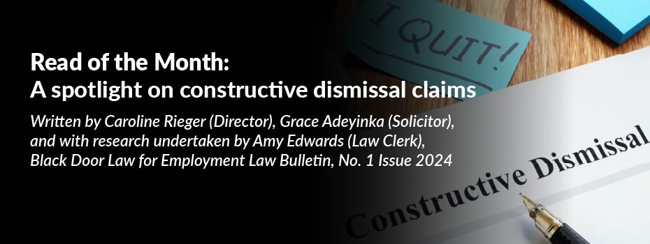 A spotlight on constructive dismissal claims