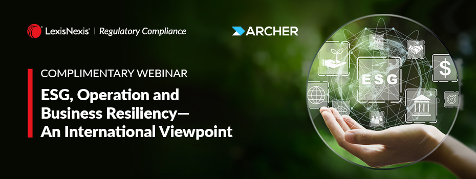 Complimentary ON-DEMAND Webinar: ESG, Operation and Business Resiliency - An International Viewpoint